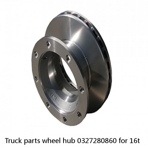 Truck parts wheel hub 0327280860 for 16t